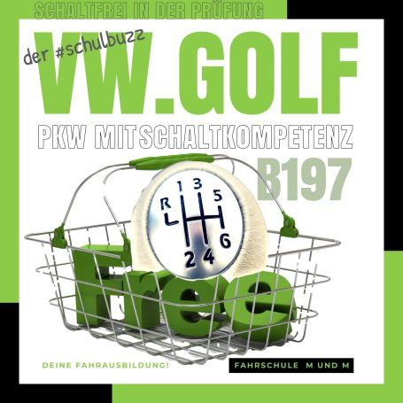 Klasse B197- Golf und Landrover zum Schalten